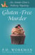 Gluten-Free Murder - Auntie Clem's Bakery, #1
