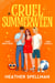 Cruel Summerween - The Brand-New Spellbinding And Addictive Cosy Romance From The Author Of Two's A Charm