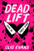 Dead Lift - Spicy dark romance with a serial killer and the himbo obsessed with her, for fans of Butcher & Blackbird