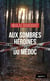 Aux sombres héroïnes du Médoc
