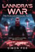 Lanndra's War - The FirstLord Chronicles, #2