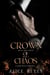 Crown of Chaos: A Dark Mafia Romance - Royal Debt, #2