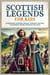 Scottish Legends For Kids: Warriors, Fairies, Kings, Queens, Myths, Legends & More From Scotland