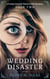Wedding Disaster - Friday Friends Dinner Club Mystery, #2