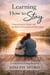 Learning How to Stay - The staying series, #2