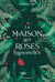 La maison aux roses immortelles