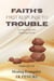 Faith’s First Response To Trouble