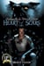 Heart of Scars (Autobiography of a Werewolf Hunter Book 2) - Autobiography of a Werewolf Hunter, #2