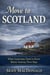 Move To Scotland: What Americans Need to Know Before Packing Their Bags