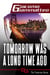 Tomorrow Was a Long Time Ago - The Tomorrow Series, #1
