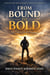 From Bound to Bold: The Path to Visible Progress