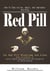 Red Pill: How To Take Action, Apply, And Implement Anything (The Red Pill Mindframe And Alpha male Strategies to Avoid Female Manipulation And Deception In Relationship)
