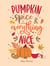 Pumpkin Spice and Everything Nice - Warming Affirmations and Fall Activities to Celebrate the Cozy Season