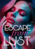 Escape from Lust: Die Watsons - Band 2