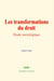 Les transformations du droit - Étude sociologique