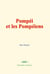 Pompéi et les Pompéiens
