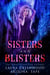 Sisters and Blisters - Amethyst's Wand Shop Mysteries, #17