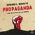 Propaganda - L’art de manipuler les esprits