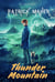 Thunder Mountain - Timethreader Series, #4