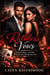 Ruthless Vows: A Mafia Romance of Power, Betrayal, and Unforgiving Love