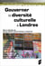Gouverner la diversité culturelle à Londres