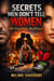 Secretes women don't tell Women