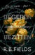 Begeren, achtervolgen, bezitten: Kus me, psycho (Boek 1) - Kus me, psycho, #1