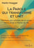La Parole qui transforme et unit - Parcours aux rythmes de la lectio divina et de la Parole de Vie
