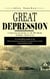 Great Depression: A Captivating Guide to the Worldwide Economic Depression (An Enthralling Guide to the Worst Economic Downturn in the History of the Industrialized World)