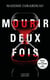 Mourir deux fois