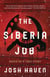 The Siberia Job