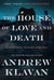 The House of Love and Death - A Cameron Winter Mystery