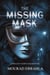 The Missing Mask