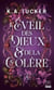 L'éveil des Dieux & de la Colère