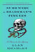 Numb Were the Beadsman's Fingers - A Flavia de Luce Novel