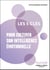 Les 5 clés pour cultiver son intelligence émotionnelle - 2e éd.