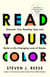 Read Your Color - Discover Your Reading Type and Build a Life-Changing Love of Books