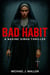 Bad Habit - A Nadine Singh Thriller, #1
