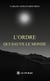L’ordre qui sauve le monde