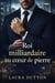 Roi milliardaire au cœur de pierre - Une romance de bureau avec un milliardaire, #1