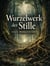 Wurzelwerk der Stille