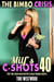 The Bimbo Crisis: MILF’s C-Shots 40 (First Time Virgin Man Multiple Climax Femdom Erotica) - MILF's C-Shots, #40