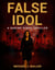 False Idol - A Nadine Singh Thriller, #2