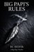 Big Papi's Rules - Big Papi Thrillers, #1