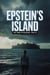 Epstein’s Island - True crime Psychological Thriller