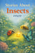 Stories About Insects