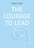 The courage to lead