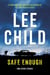 Safe Enough - Crime Stories by the Author of Jack Reacher