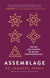Assemblage - The Art and Science of Brand Transformation
