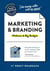 The Non-Obvious Guide to Marketing & Branding (Without a Big Budget)